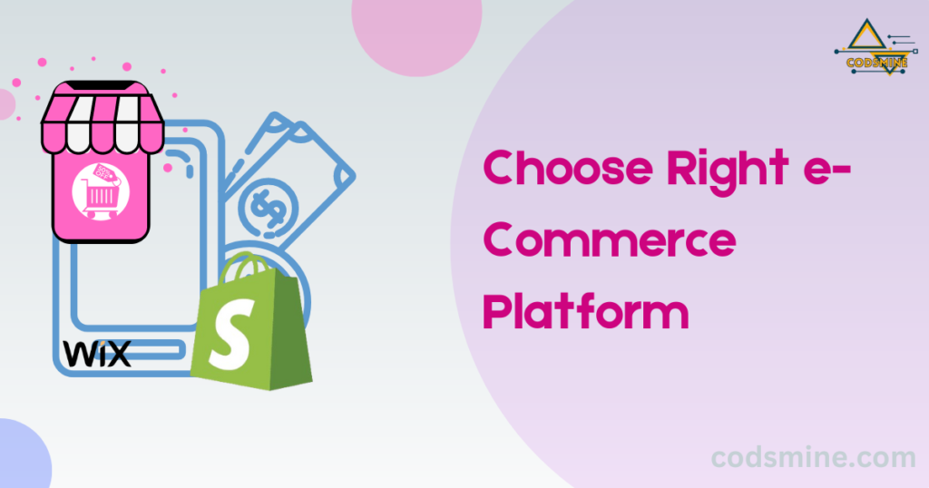 Choose Right eCommerce Platform